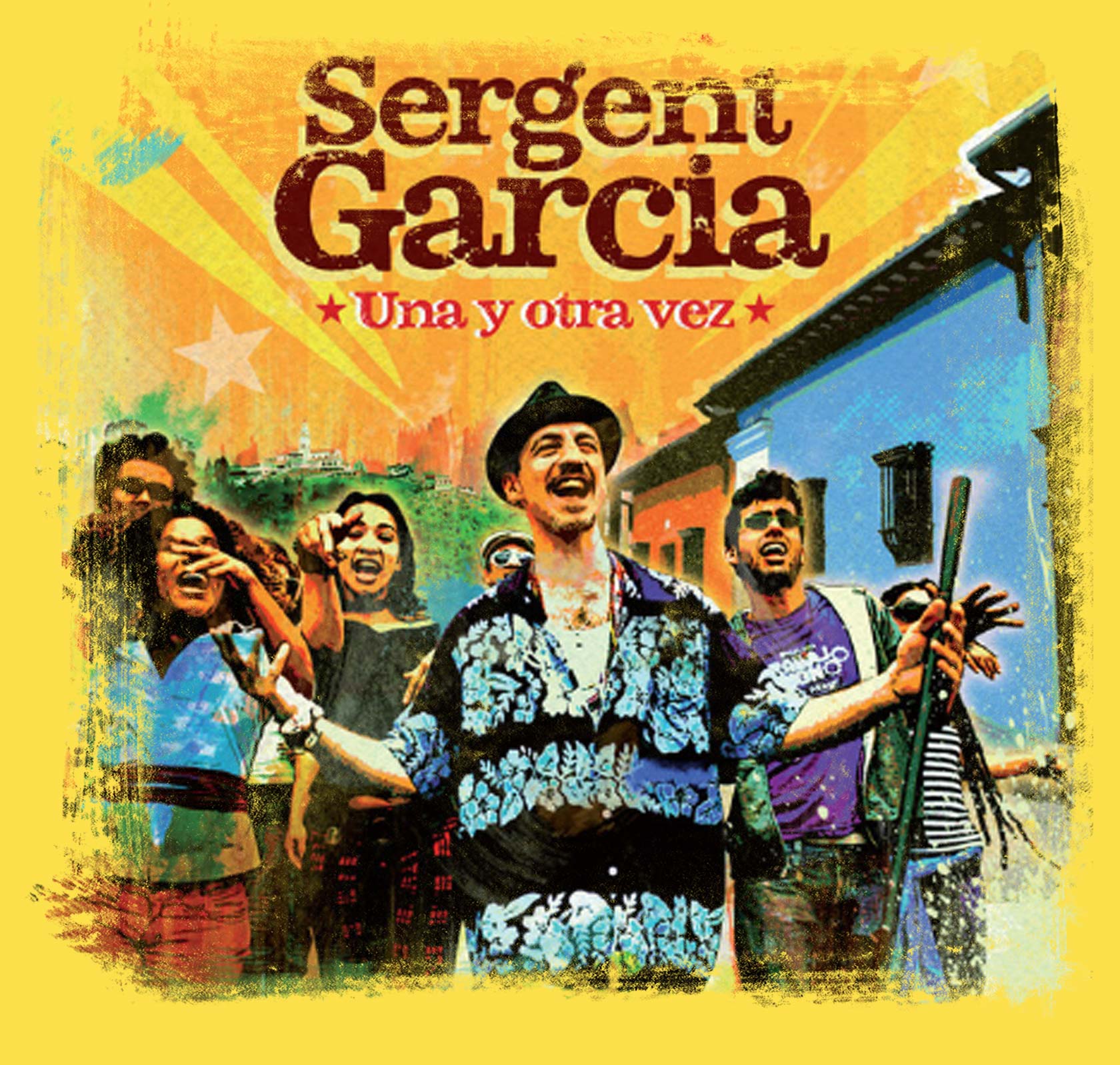 Album Sergent Garcia - Une y Otra Vez