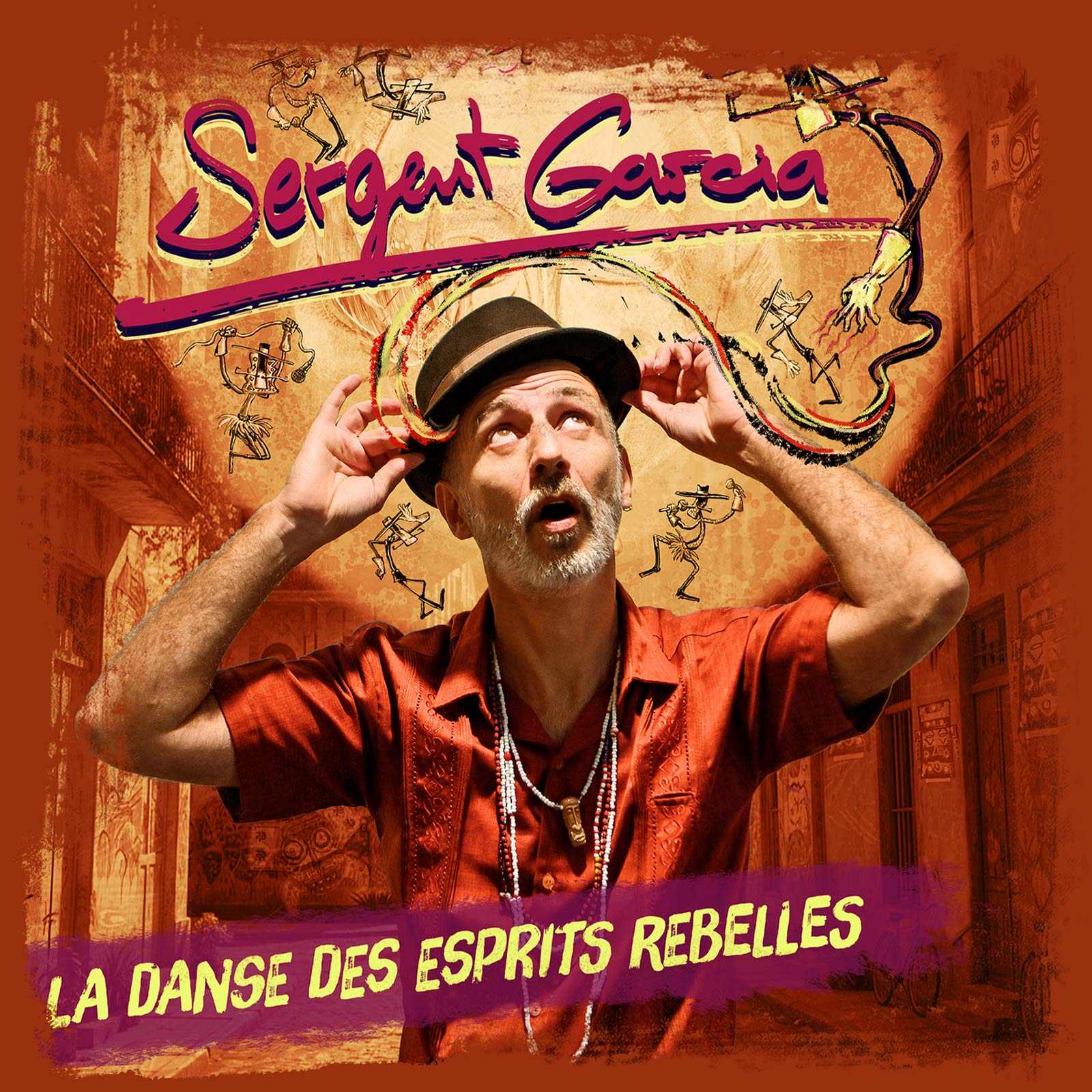 Album Sergent Garcia - La danse des esprits rebelles 
